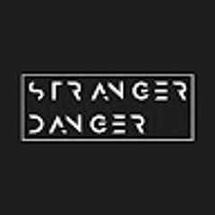 Stranger Danger Private