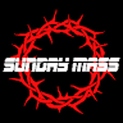SUNDAY MASS