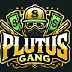 Plutus gangsta