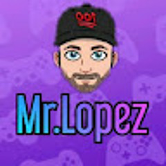 Mr. Lopez Gaming