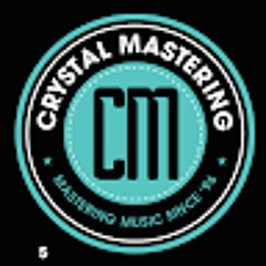Crystal Mastering