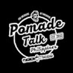 Pomade Talk Philippines