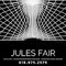 JULES FAIR