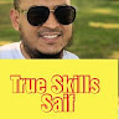 True Skills Saif