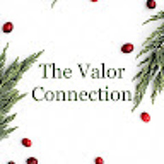 The Valor Connection