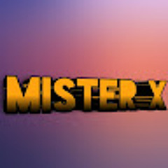 MISTER X