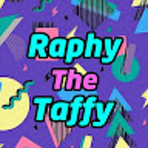 Stream Raphy The Taffy Vods music | Listen to songs, albums, playlists ...