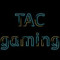TAC gaming