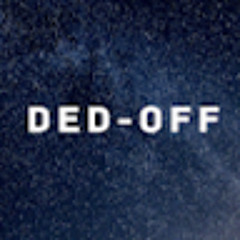 Ded- Off