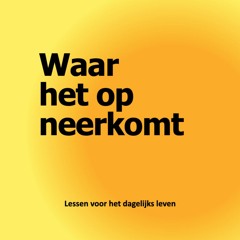 Waar het op aankomt