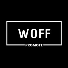 WOFF PROMOTE