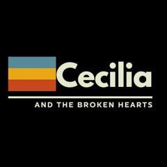 Cecilia+theBrokenHearts