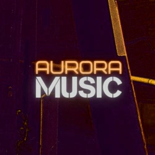 Stream AURORA MUSIC music Listen to songs, albums, playlists for free