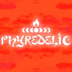 Phyredelic