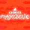 Phyredelic