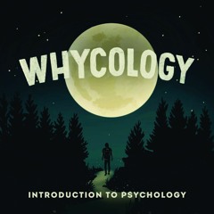 Whycology