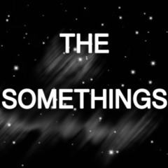 The Somethings