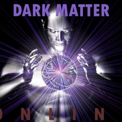 Dark Matter Online Radio