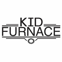 KID FURNACE