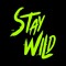 STAY WILD LABEL