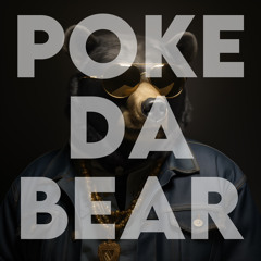 Poke Da Bear