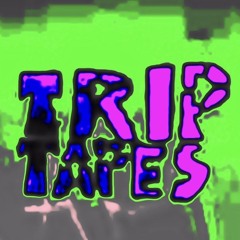 Trip Tapes