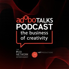 ADOBO Talks Podcast: The Business of Creativity