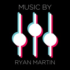 Music By Ryan Martin
