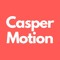 Casper Motion