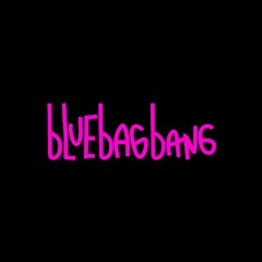 bluebagbang
