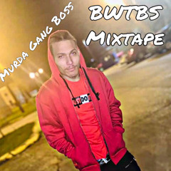 BWTBS Murda Gang Boss