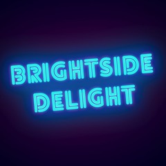 Brightside Delight
