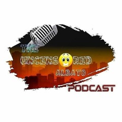 The Uncensored Albato Podcast