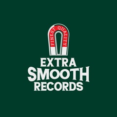 Extra Smooth Records