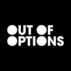 Out Of Options