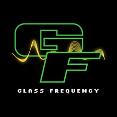Glass Frequency