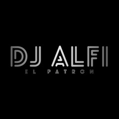 DJ ALFI El PATRON
