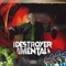 Dj DESTROYER MENTAL
