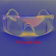 The cøøl kids