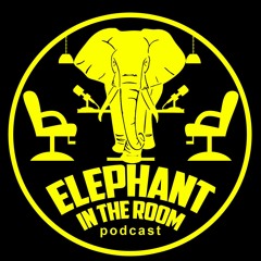Elephant in the Room Podcast