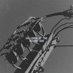 Children of the second sun [COTSS]