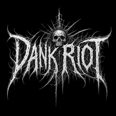 Dank Riot Music