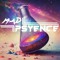 MAD Psyence