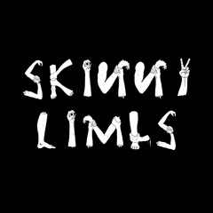 Skinny Limbs