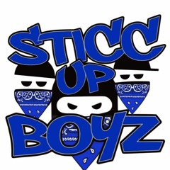 STICC UP BOYZ