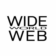 Wide World Web