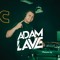 ADAM LAVE