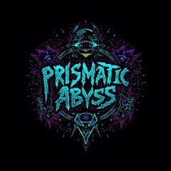 Prismatic Abyss