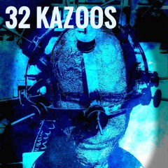 32 Kazoos