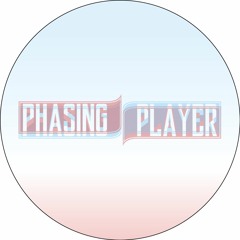 PhasingPlayer